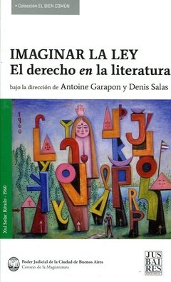 Imaginar la ley - Denis Salas / Antoine Garapon - Libro