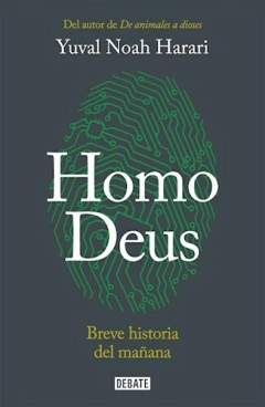 Homo Deus - Yuval Noah Harari