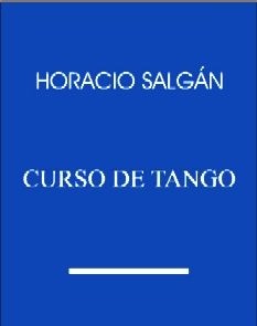 Horacio Salgán: Curso de Tango (Con CD)