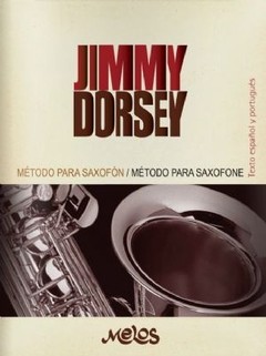 Jimmy Dorsey: Método para Saxofón