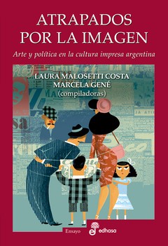 Atrapados por la imagen - Costa y Gené - Libro