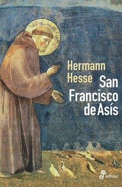 San Francisco de Asis - Hermann Hesse - Libro