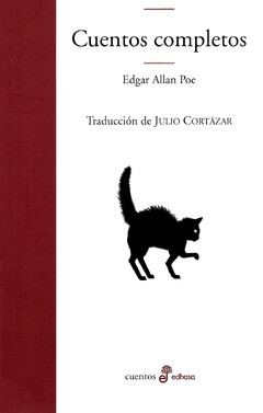 Cuentos completos - Edgar Allan Poe - (Trad. Julio Cortazar) Libro