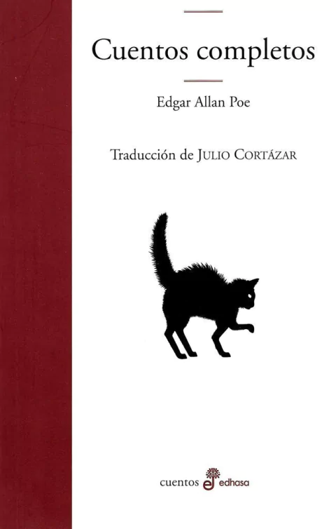 Cuentos completos - Edgar Allan Poe (traducción Julio Cortazar) - Libro