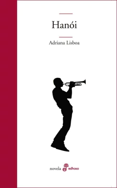 Hanoi - Adriana Lisboa - Libro