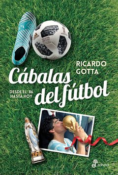 Cábalas del fútbol - Ricardo Gotta - Libro