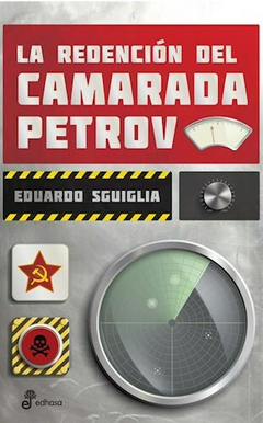 La redención del camarada Petrov - Eduardo Sguiglia