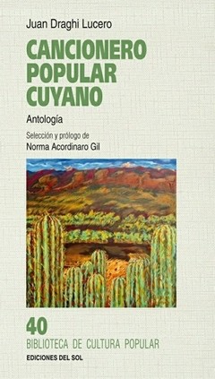 Cancionero popular cuyano - Juan Draghi Lucero - Libro