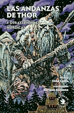 Las andanzas de Thor y otras leyendas nórdicas - Enrique Alcatena (ilustración)