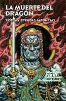 La muerte del dragón y otras leyendas japonesas - Oche Califa - Libro