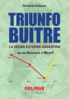 Triunfo Buitre - Norberto Galasso - Libro