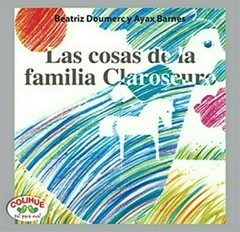 Las cosas de la familia Claroscuro - Beatriz Doumerc - Libro cartoné