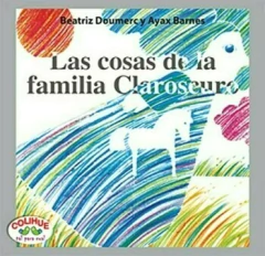 Las cosas de la familia Claroscuro - Beatriz Dourmec - Libro (cartoné)