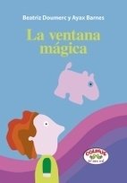 La ventana mágica - Beatriz Doumerc y Ayax Barnes - Libro (rústica)