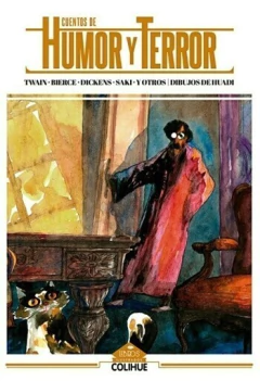 Cuentos de humor y terror - Mark Twain - Saki - Ambrose Bierce - Charles Dickens - Libro