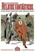 Relatos fantásticos - Lugones, Peyrou, Gorodischer, Gardini - Libro