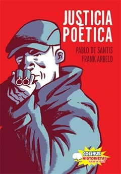 Justicia poética - Frank Arbelo - Pablo De Santis - Libro