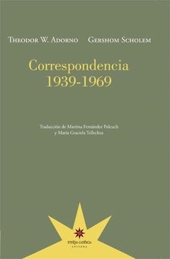 Correspondencia 1939 / 1969 - Theodor W. Adorno / Gershom Scholem - Libro