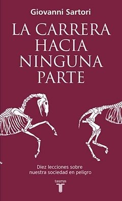 La carrera hacia ninguna parte - Giovanni Sartori - Libro