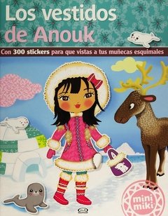 Los vestidos de Anouk - Libro con 300 sticker para vestir a los personajes