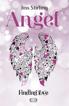 Angel - Finding love - Joss Stirling - Libro