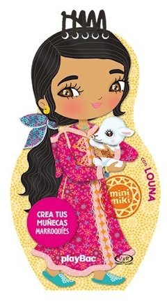 Crea tus muñecas marroquies con Louna - Libro de colorear y pegatinas