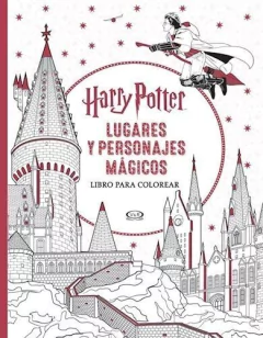 Harry Potter. Lugares y personajes mágicos - Bliss Rob - Libro