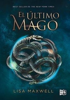 El último mago - Lisa Maxwell - Libro