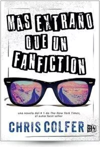 Más extraño que un fanfiction - K