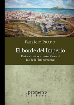 El borde del imperio - Fabricio Prado