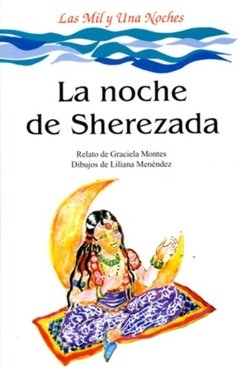 La noche de Sherezada - Graciela Montes - Libro