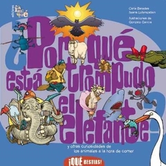 ¿Porqué esta trompudo el elefante? - Carla Baredes, Ileana Lotersztain y otros - Libro