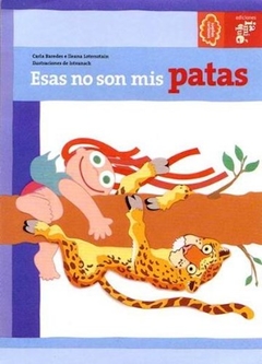 Esas no son mis patas - Carla Baredes, Ileana Lotersztain, Schritter y otros - Libro