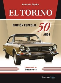 El Torino - Edición especial 50 años - Franco H. Cipolla - Libro