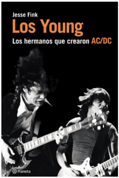 Los Young. Los hermanos que crearon AC / DC - Libro