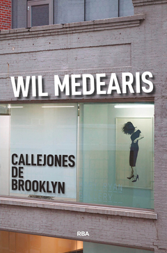 Callejones de Brooklyn - Wil Medearis