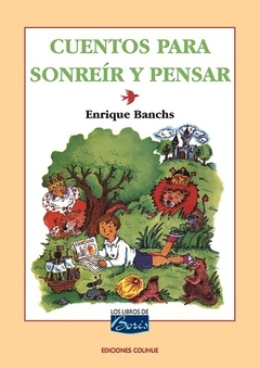 Cuentos para sonreír y pensar - Enrique Banch