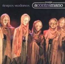 Murga Acontramano - Tiempos modernos - CD