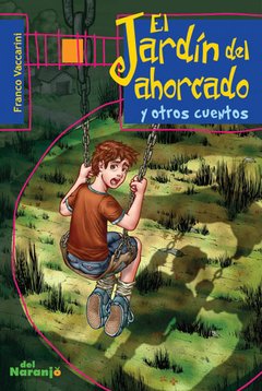 El jardín del ahorcado - Franco Vaccarini - Libro