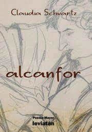 Alcanfor - Claudia Schvartz - Libro