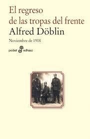 El regreso de las tropas del frente - Alfred Doblin - Libro - buy online