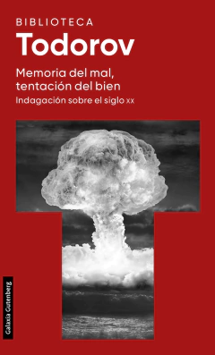 Memoria del mal, tentación del bien - Todorov