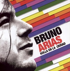 Bruno Arias: Kolla en la ciudad - CD