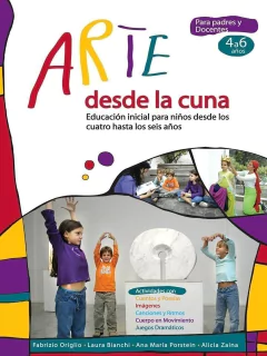 Arte desde la cuna (4 a 6 años) - V.V. A.A. - Libro