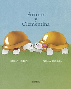 Arturo y Clementina - Adela Turin y Nella Bosnia - Libro