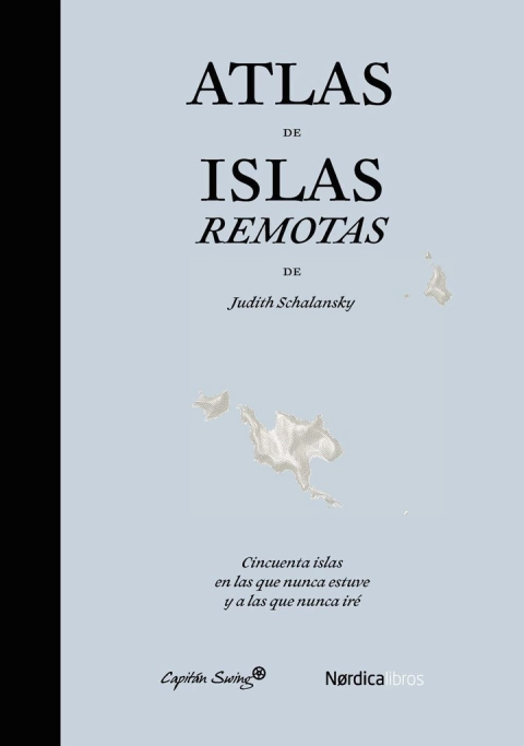 Atlas de islas remotas - Judith Schalansky - Libro