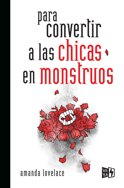 Para convertir a las chicas en monstruos - Amanda Lovelace - Libros