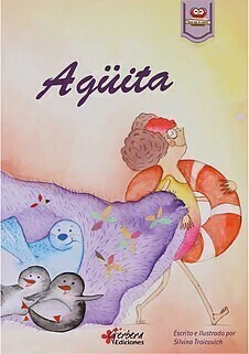 Agüita - Silvina Troicovich - (en Braile y OpenDislexic) - Libro