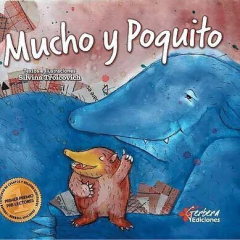 Mucho y Poquito - Silvina Troicovich (Tipografía OpenDyslexic) - Libro