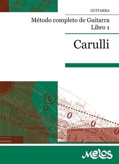 Carulli - Método completo de guitarra - Libro 1